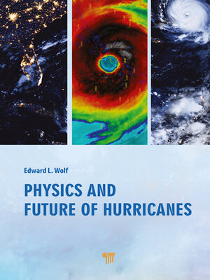 cover image of Physics and Future of Hurricanes